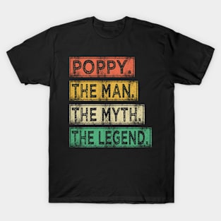poppy the man the myth the legend T-Shirt